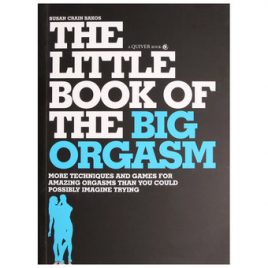 The Little Book Of the Big Orgasm by Susan Crain Bakos